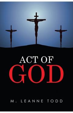 Act of God - M. Leanne Todd