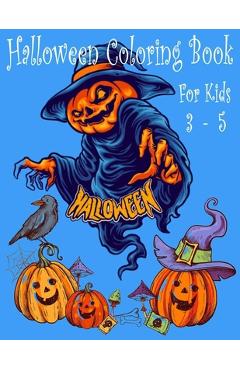 Coperta cărții 'Halloween: halloween coloring book for kids 3-5 halloween monster coloring book for kids -'