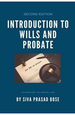 Coperta cărții 'Introduction to Wills and Probate - Siva Prasad Bose'