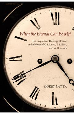 Coperta cărții 'When the Eternal Can Be Met - Corey Latta'