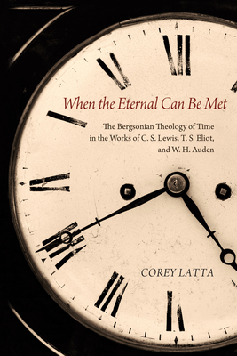 Coperta cărții 'When the Eternal Can Be Met - Corey Latta'