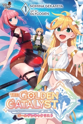The Golden Catalyst: Volume 1 - 