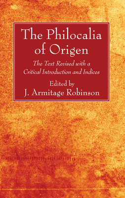 The Philocalia of Origen - 