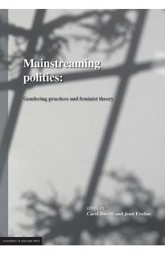 Coperta cărții 'Mainstreaming Politics: Gendering Practices and Feminist Theory - Carol Bacchi'