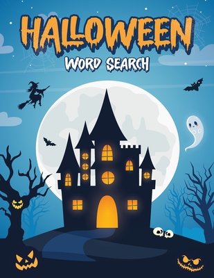 Halloween Word Search for Kids: Word Search Book Activity Book, Halloween Word Searches For Children and Adults - Laura Bidden