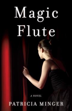 Coperta cărții 'Magic Flute - Patricia Minger'