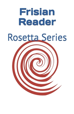 Frisian Reader: Rosetta Series - Tony J. Richardson