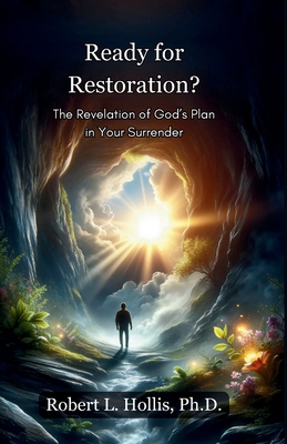 Coperta cărții 'Ready for Restoration? - Robert L. Hollis'