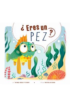 Coperta cărții '¿Eres Un Pez? - Thomas Kingsley Troupe'