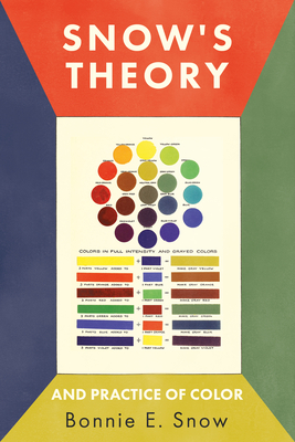Coperta cărții 'Snow's Theory and Practice of Color - Bonnie E. Snow'