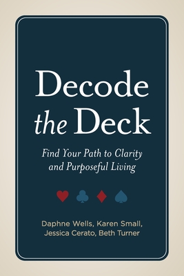 Decode the Deck - Daphne Wells