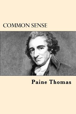 Common Sense - Paine Thomas