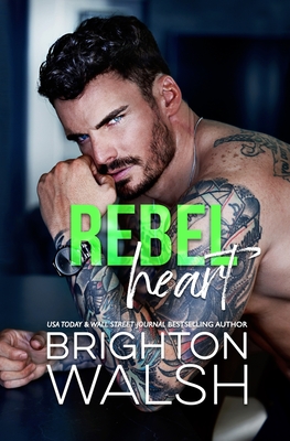 Rebel Heart - Brighton Walsh