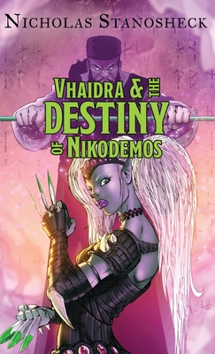 Vhaidra & the DESTINY of Nikodemos - 
