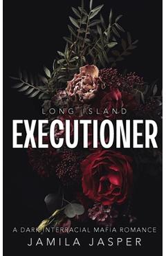 Coperta cărții 'Long Island Executioner: BWWM Dark Mafia Romance - Jamila Jasper'