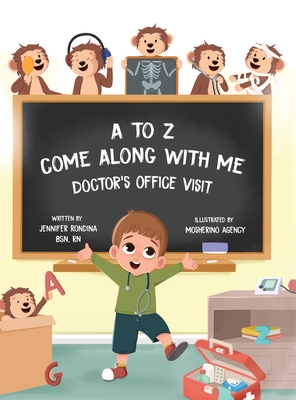 A to Z, Come Along with Me: Doctor's Office Visit - Jennifer Rondina