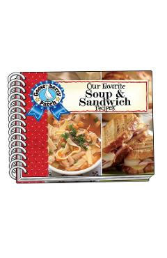 Coperta cărții 'Our Favorite Soup & Sandwich Recipes -'