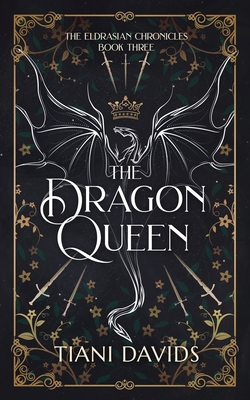 Coperta cărții 'The Dragon Queen - Tiani Davids'
