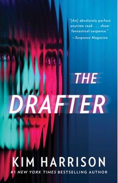 The Drafter - Kim Harrison