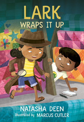 Lark Wraps It Up - Natasha Deen