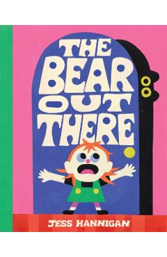 The Bear Out There - Jess Hannigan