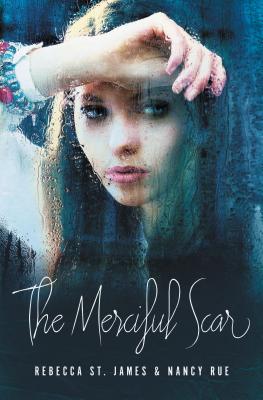 The Merciful Scar - Rebecca St James