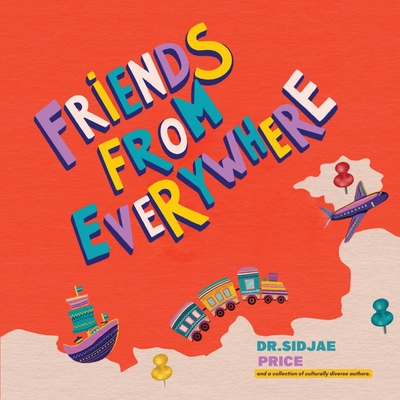 Friends From Everywhere - Sidjae Price
