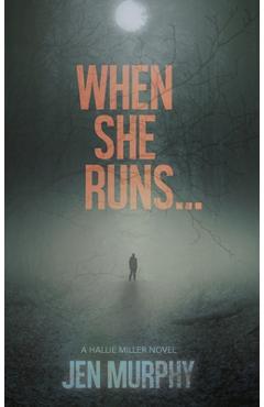 Coperta cărții 'When She Runs ... - Jen Murphy'