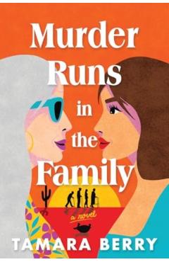Murder Runs in the Family - Tamara Berry