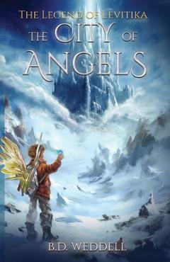 Coperta cărții 'The City of Angels - B. D. Weddell'