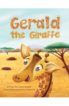 Coperta cărții 'Gerald the Giraffe - Laura Snyder'