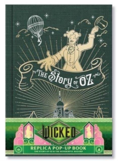 Wicked: The Story of Oz & the Wonderful Wizard: Replica Pop-Up - 