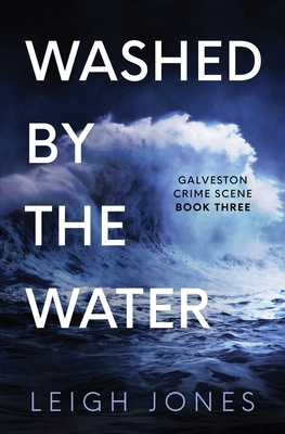 Coperta cărții 'Washed By The Water: Gritty Christian suspense - Leigh Jones'