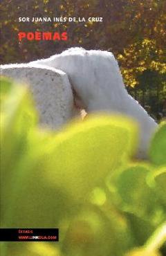 Coperta cărții 'Poemas - Sor Juana Inés De La Cruz'