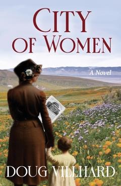 Coperta cărții 'City of Women - Doug Villhard'