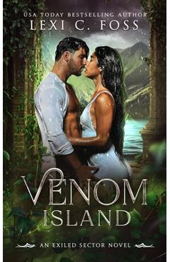 Coperta cărții 'Venom Island: A Standalone Shifter Omegaverse - Lexi C. Foss'