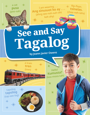 See and Say Tagalog - Joann Javier Owens