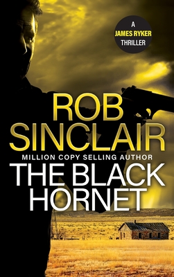 The Black Hornet - Rob Sinclair