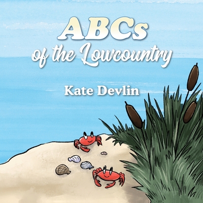 ABCs of the Lowcountry - Kate Devlin