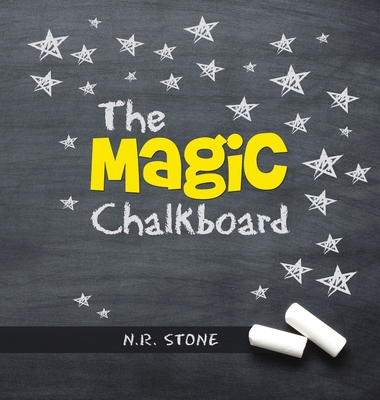 The Magic Chalkboard - N. R. Stone