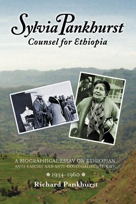 Coperta cărții 'Sylvia Pankhurst: Counsel for Ethiopia - Richard Pankhurst'