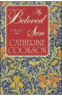 Coperta cărții 'My Beloved Son - Catherine Cookson'