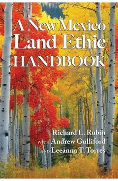 Coperta cărții 'A New Mexico Land Ethic Handbook - Richard L. Rubin'