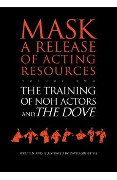 The Training of Noh Actors and The Dove