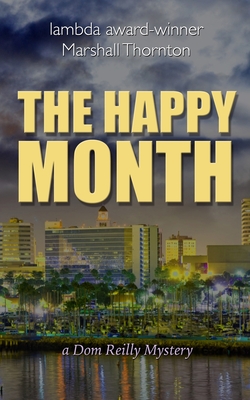 The Happy Month - Marshall Thornton