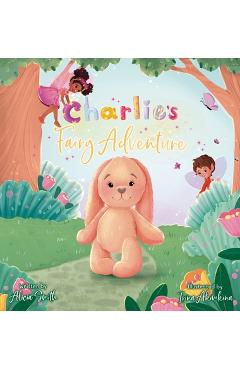 Coperta cărții 'Charlie's Fairy Adventure - Alicia Smith'