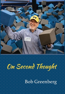 On Second Thought - Bob Greenberg