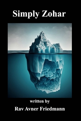 simply zohar - Rav Avner Friedmann