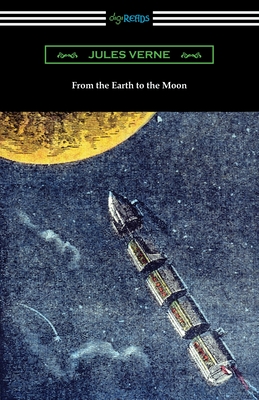 From the Earth to the Moon - Jules Verne