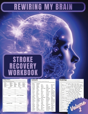 Rewiring My Brain: Activities for Stroke Rehabilitation - Volume 2 - Lisa Jo Kohara